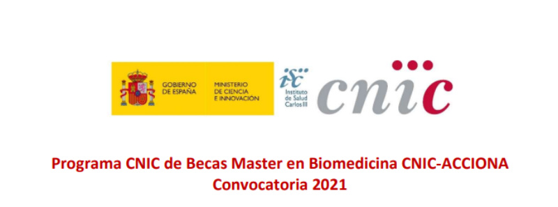 Becas Master en Biomedicina CNIC - ACCIONA, Becas internacionales para licenciados en biomedicina o carreras similares realicen un máster en España.