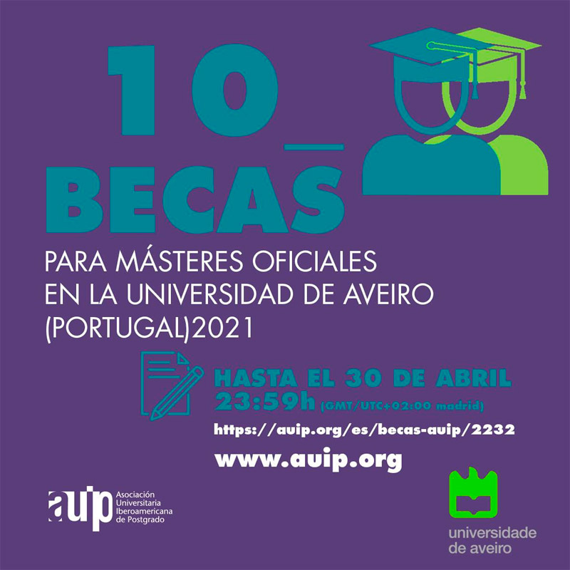 Imagen de Becas para cursar másteres oficiales en la Universidad de Aveiro, Portugal - AUIP, 2021-2022