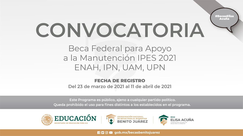 Imagen de Becas Elisa Acuña - Beca para Apoyo a la Manutención ENAH, IPN, UAM, UPN, 2020, 