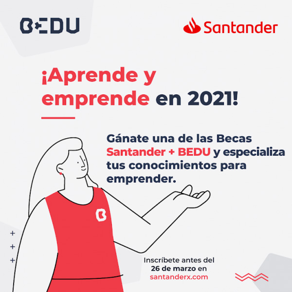 Imagen de Becas Santander - BEDU - Emprende y escala, 2021, 