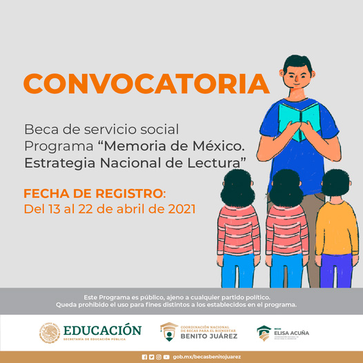 Becas Elisa Acuña - Beca para Servicio Social Memoria de México, Estrategia Nacional de Lectura, 2021