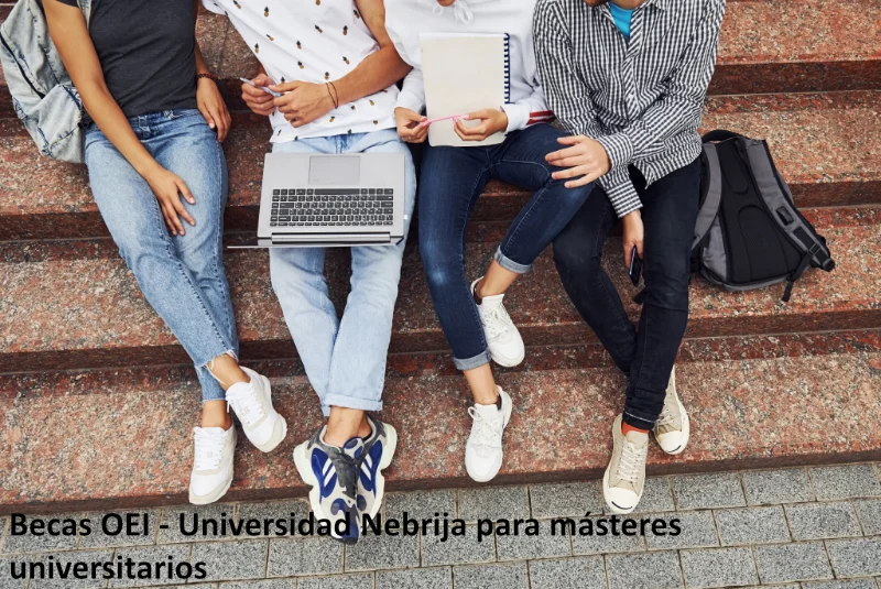 Becas OEI - Universidad Nebrija para másteres universitarios, 2021