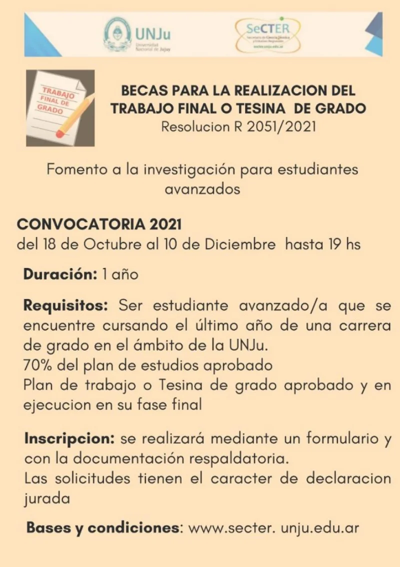 Becas para la realización del trabajo final o tesina de grado - Universidad Nacional de Jujuy - UNJu, 2021