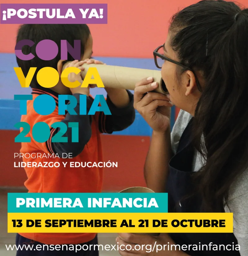 Programa de liderazgo y educación - Enseña por México para primera infancia, 2021