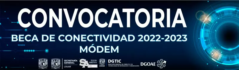 Becas Conectividad UNAM Módem, 2022-2023