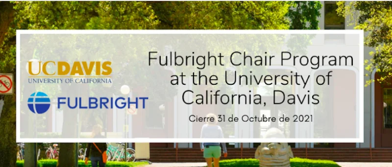 Becas Fulbright Universidad de California, Davis para chilenos, 2022-2023