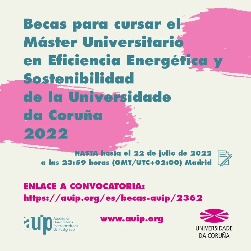 Becas para máster en eficiencia energética y sostenibilidad - Universidade da Coruña - Becas AUIP, 2022-2023
