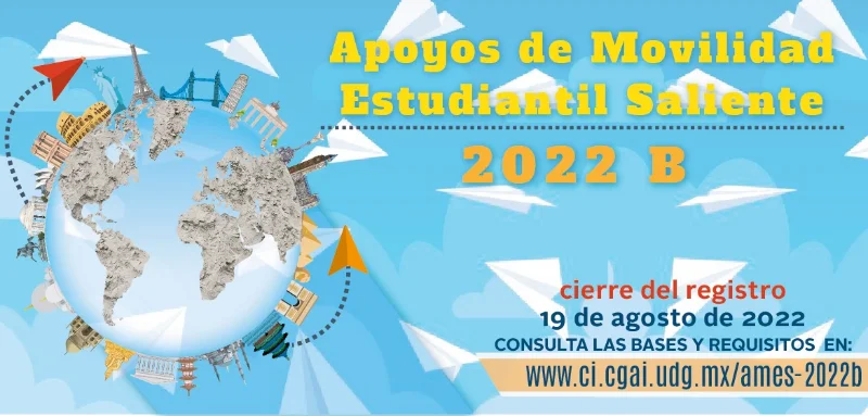 Apoyos de Movilidad Estudiantil Saliente Internacional Posgrados, Universidad de Guadalajara, UDG, 2022-B