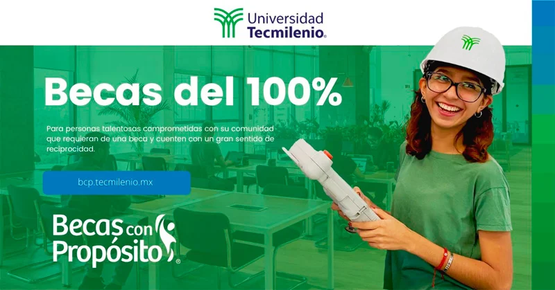 Becas con Propósito - Universidad Tecmilenio, 2022
