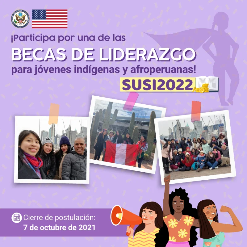 Becas de liderazgo para mujeres del Programa de Intercambio SUSI - Perú, 2022