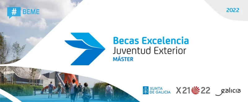 Becas BEME - Excelencia Juventud Exterior para máster - Xunta de Galicia, 2022