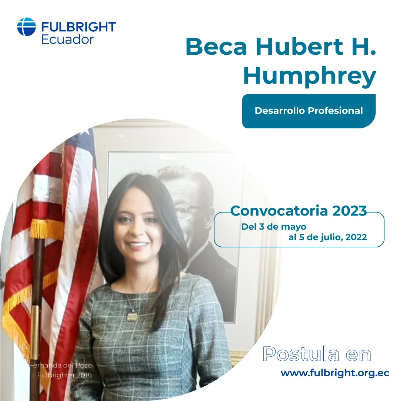 Becas Programa Hubert Humphrey Ecuador, 2022