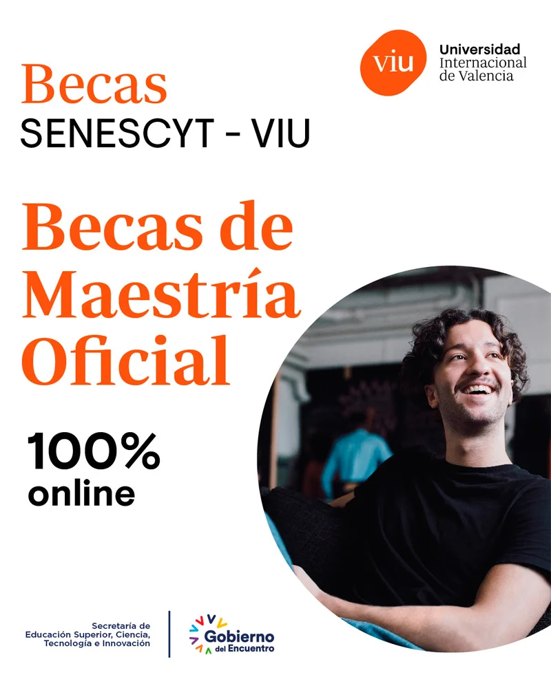 Becas Internacionales para maestrías online SENESCYT - Universidad Internacional de Valencia VIU, 2022