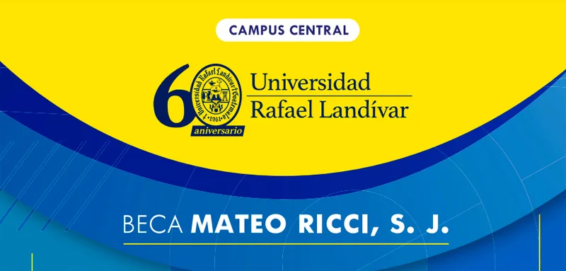 Becas Matteo Ricci Universidad Rafael Landívar en Guatemala, 2022