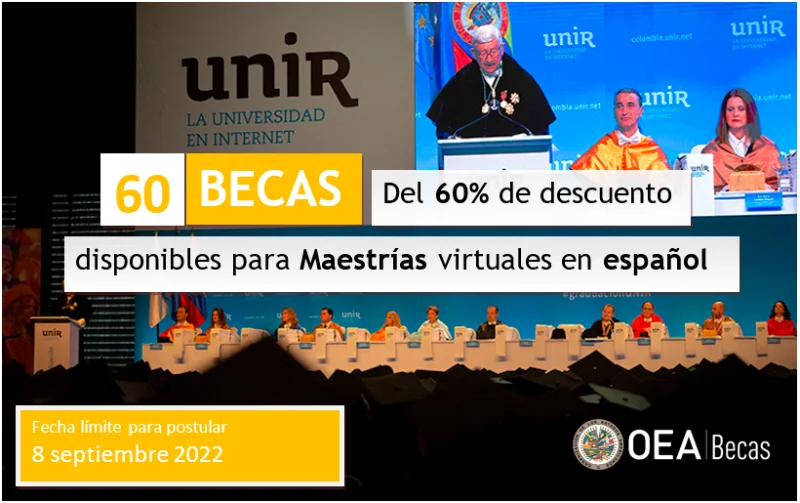 Becas OEA - UNIR para maestrías virtuales en español, 2022