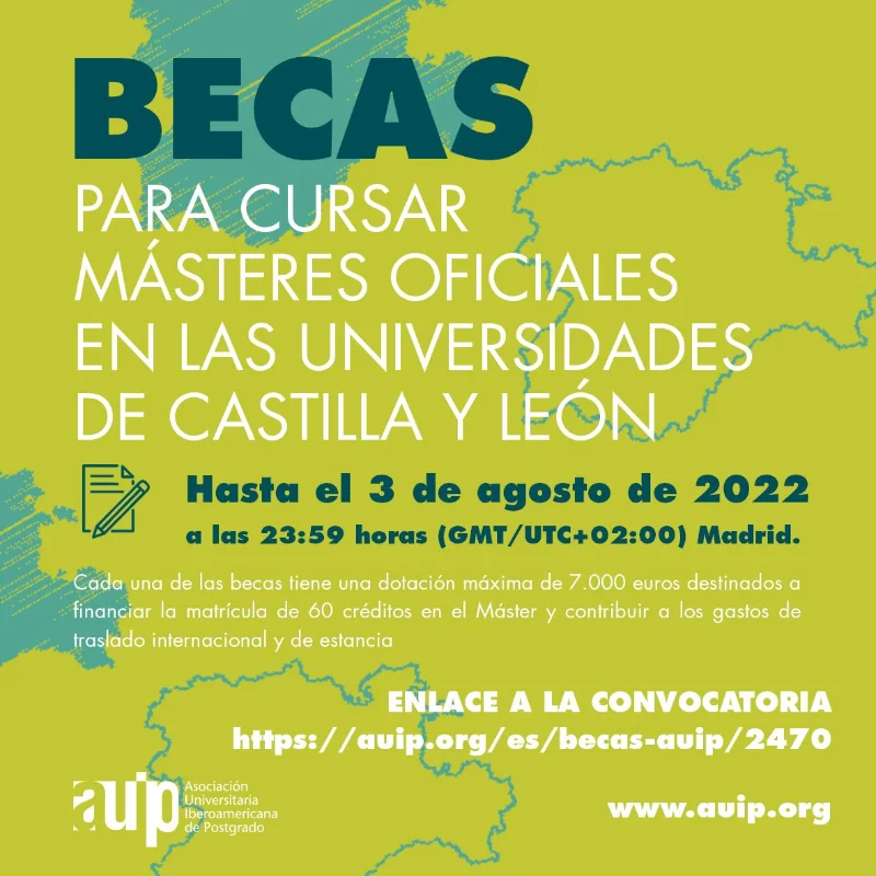 Becas para cursar Másteres Oficiales en las Universidades de Castilla y León - AUIP, 2022