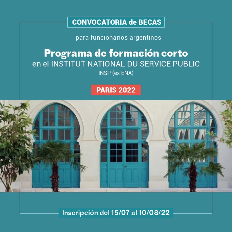 Becas Programas cortos internacionales del INSP (ex ENA) para funcionarios argentinos en Francia, 2022