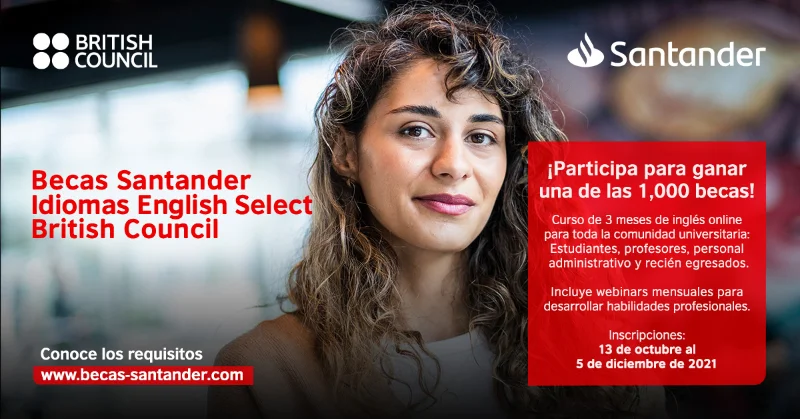 Becas Santander Idiomas | English Select | British Council , 2022
