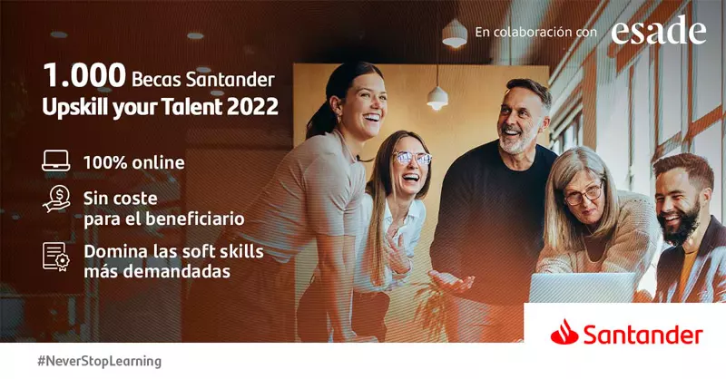 Becas Santander Skills | Upskill your Talent | ESADE, 2022