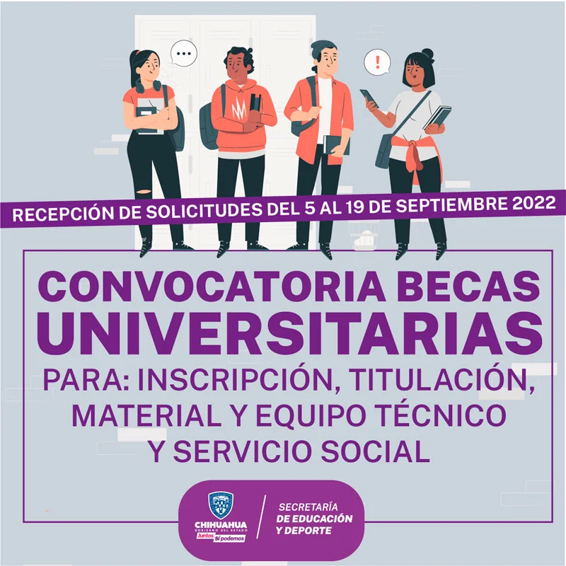 Becas Universitarias para inscripción - Gobierno de Chihuahua, 2022