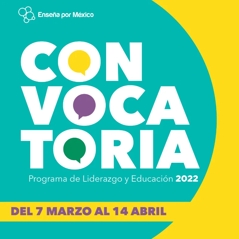 Programa de liderazgo y educación - Enseña por México para educación básica y media superior, 2022