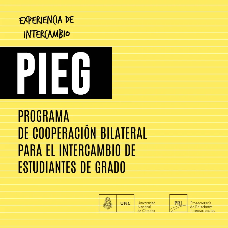 Imagen de Programa de Cooperación Bilateral para el Intercambio de Estudiantes de Grado (PIEG) - Universidad Nacional de Córdoba - UNC, 2022