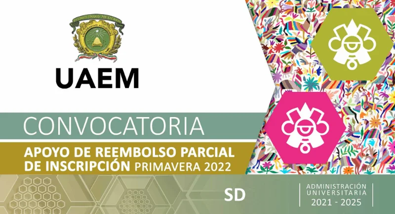 Apoyo de reembolso parcial de inscripción UAEM - Universidad Autónoma del Estado de México, 2022 (Primavera)