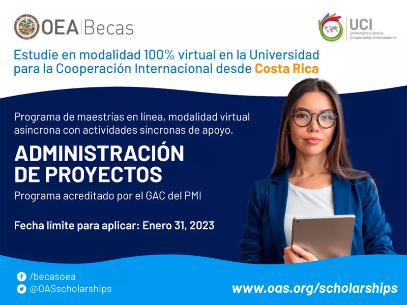Becas OEA para Administración de Proyectos en la Universidad para la Cooperación Internacional - UCI, 2023-1