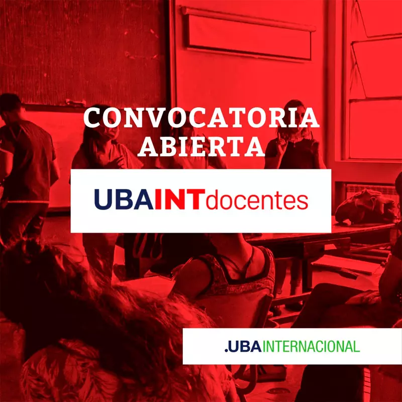Becas UBAINT Docentes para la Movilidad Académica Internacional de Docentes de la Universidad de Buenos Aires, 2023-2
