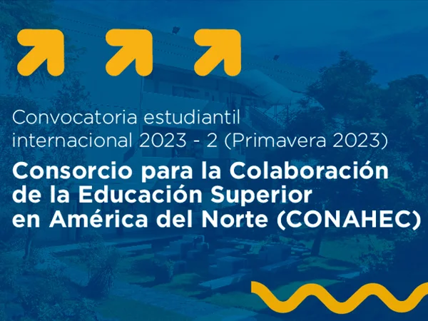 Becas UNAM - Convocatoria de Movilidad estudiantil internacional CONAHEC, 2023-2