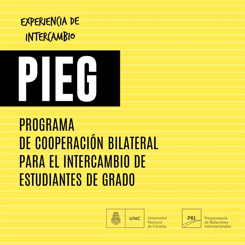 Programa de Cooperación Bilateral para el Intercambio de Estudiantes de Grado (PIEG) - Universidad Nacional de Córdoba - UNC, 2023-2