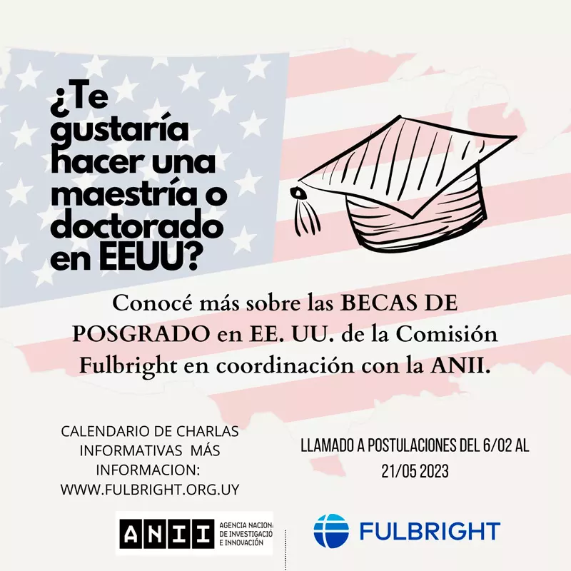 Beca Fulbright en cooperación con ANII para estudios de posgrado en los EEUU, 2023-2024