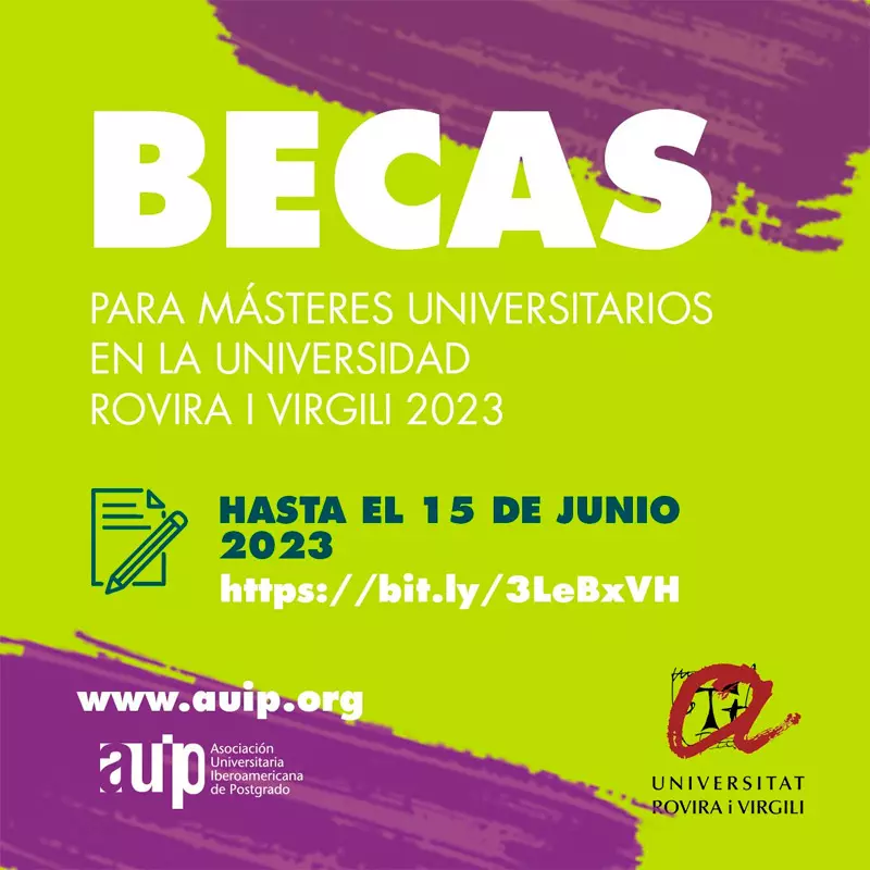 Becas para cursar másteres universitarios en la Universidad Rovira i Virgili, en España - AUIP, 2023-2024