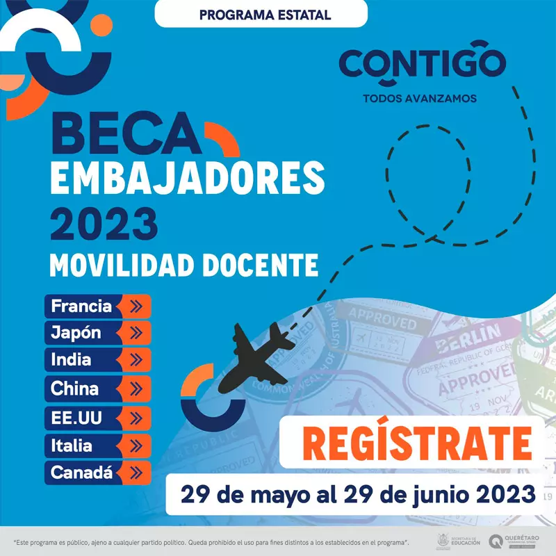 Beca Embajadores Movilidad Docente - Gobierno de Querétaro, 2023