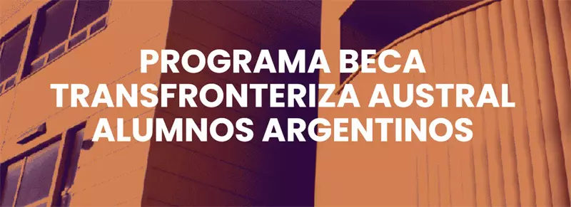 Beca Transfronteriza Austral para alumnos argentinos en la Universidad de Magallanes, 2023