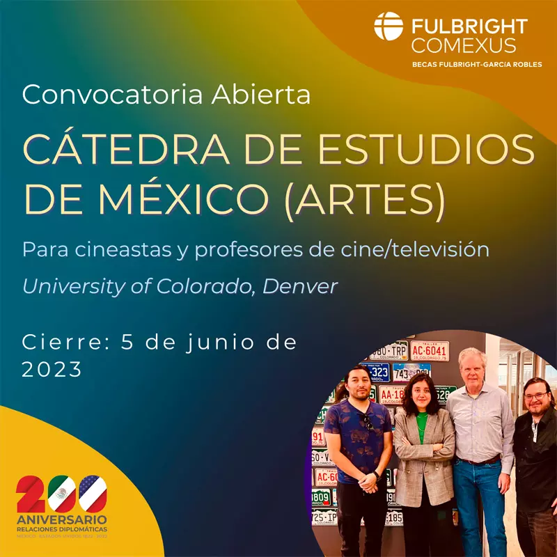 Becas Fulbright - García Robles Cátedra de Estudios de México en Estados Unidos - University of Colorado Denver, 2023