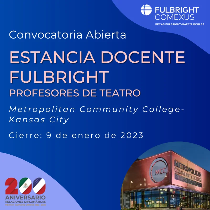 Becas Fulbright - García Robles de Estancia Docente Profesores de teatro de México en Estados Unidos, 2023