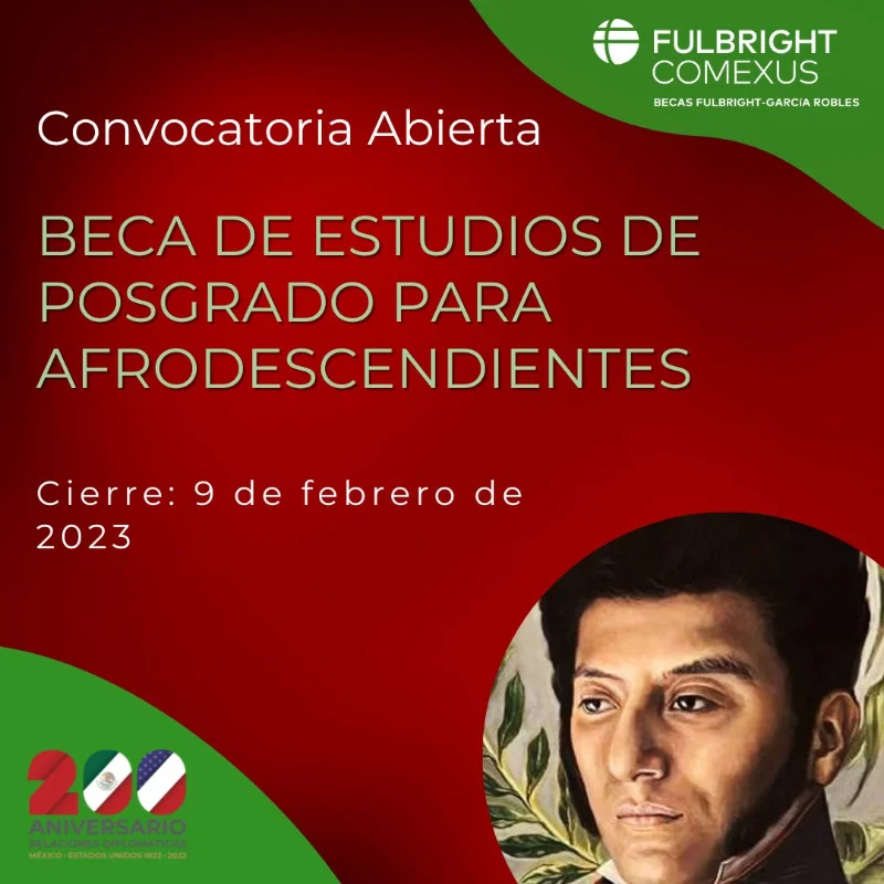 Becas Fulbright - García Robles para estudios de posgrado para afrodescendientes en Estados Unidos, 2023