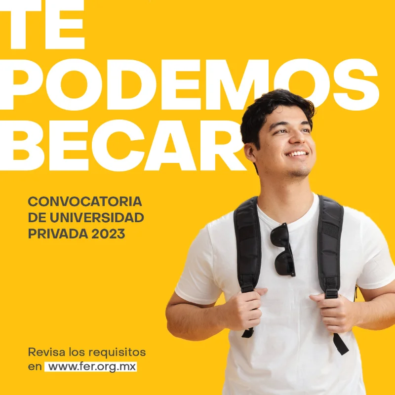 Becas Fundación Esposos Rodríguez - Tecnológico de Monterrey, Beca Integral, 2023