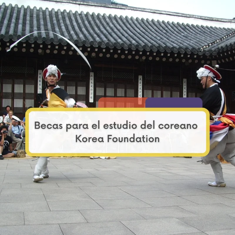 Becas Korea Foundation para estudios de idioma coreano, 2023