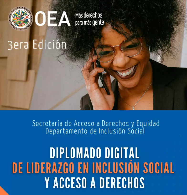 Becas OEA para el Diplomado digital de liderazgo en inclusión social y acceso a derechos, 2023