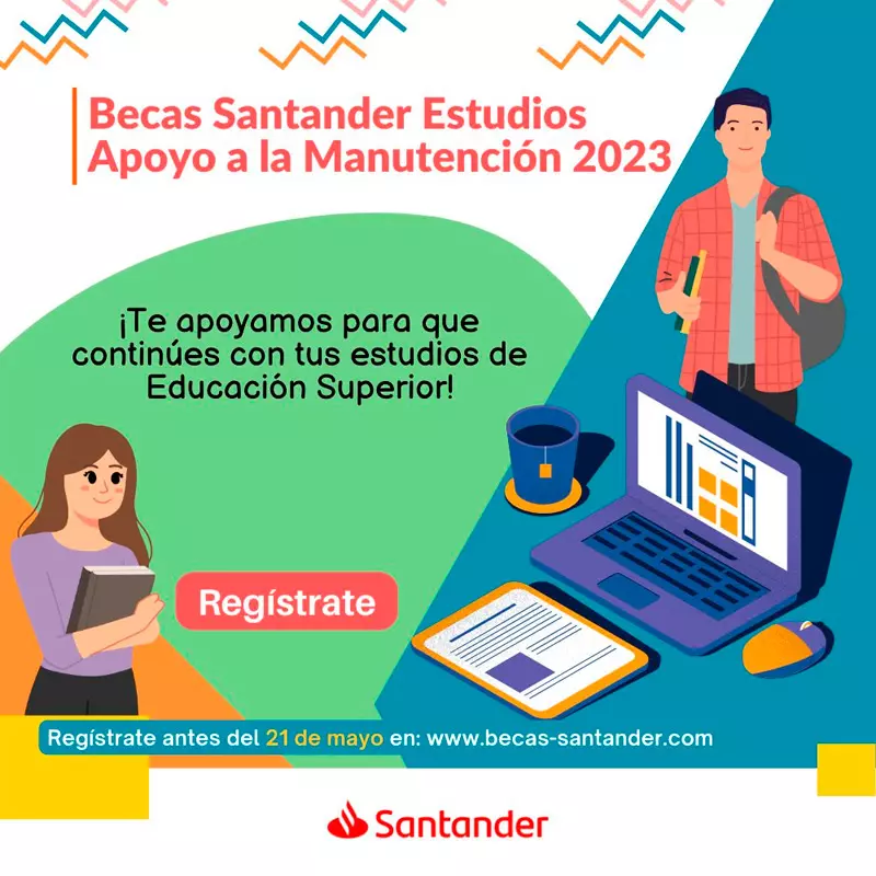 Becas Santander Estudios | Apoyo a la manutención, 2023