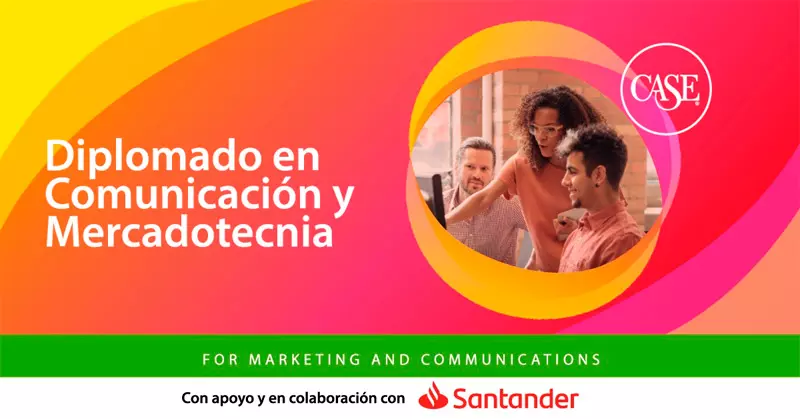 Becas Santander | Diplomado en Comunicación Institucional y Mercadotecnia - CASE, 2023
