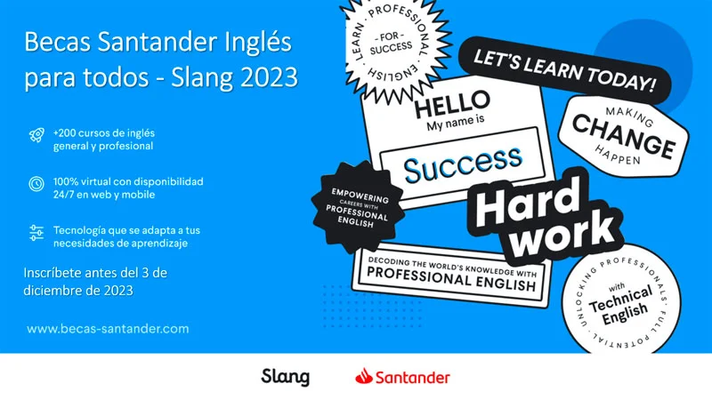 Becas Santander Inglés para todos - Slang, 2023