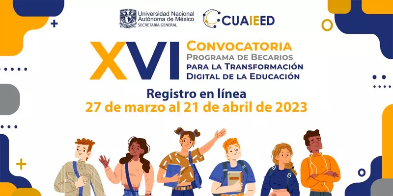 Programa de becarios para la transformación digital de la educación - UNAM - CUAIEED, 2023