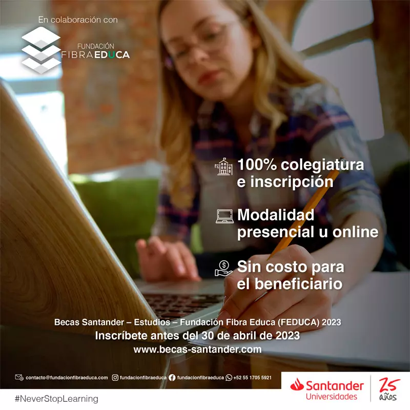 Imagen de Becas Santander Estudios | Fundación Fibra Educa - FEDUCA, 2023