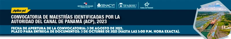 Becas SENACYT de Maestrías identificadas por la Autoridad del Canal de Panamá, 2023