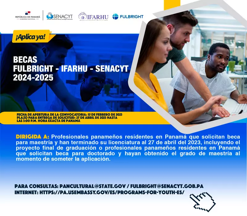 Becas Fulbright - SENACYT - IFARHU en Ciencias, Tecnología, Innovación e Ingenierías, 2024-2025