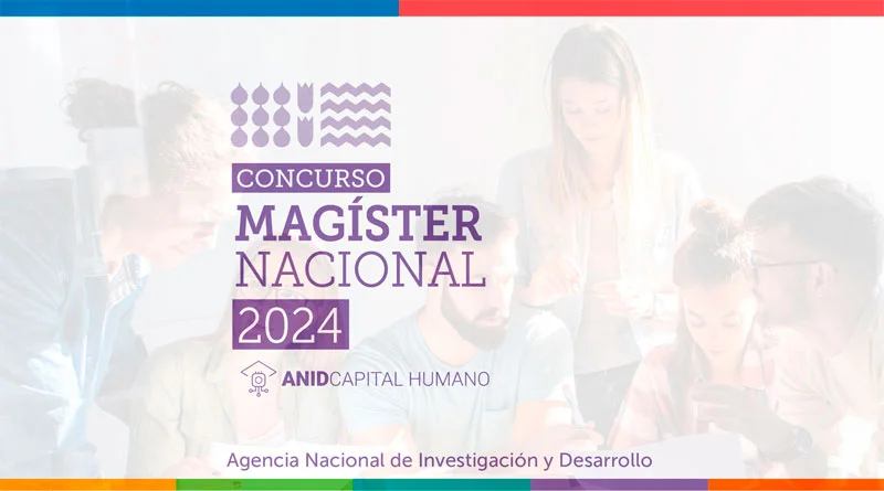 Beca de Magíster Nacional - ANID Chile, 2024