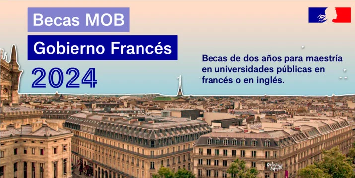 Becas MOB - Gobierno de Francia para máster, 2023